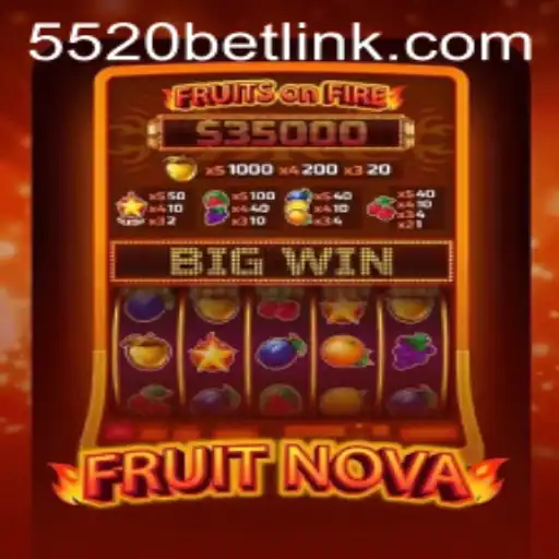 Exploring FruitNova: The Thrilling Adventure of 5520BET