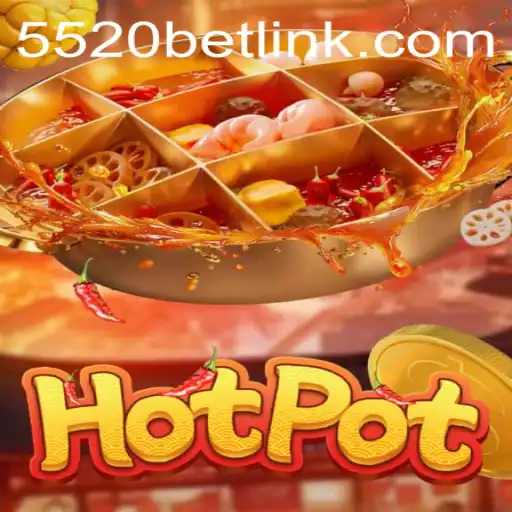 Exploring the Exciting World of Hotpot: A Captivating Game on 5520BET