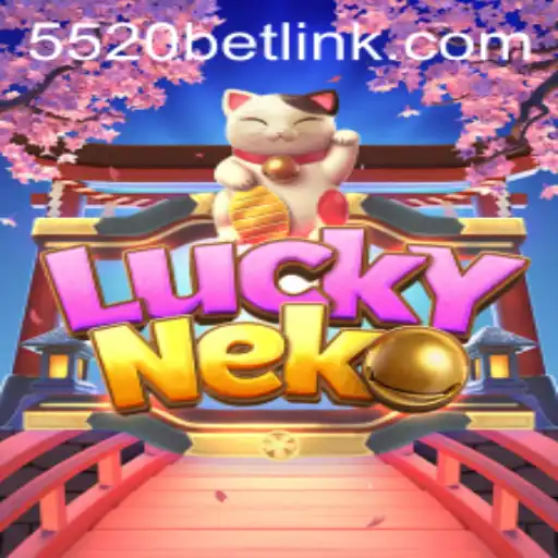 Exploring the Dynamic World of LuckyNeko and the Power of 5520BET