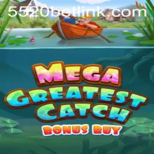 Exploring the Exciting World of MegaGreatestCatchBonusBuy with 5520BET