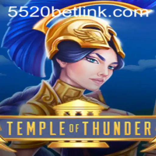 TempleofThunder: A New Era in Online Gaming with 5520BET